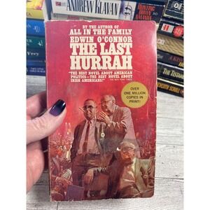 The Last Hurrah by Edwin OConnor Bantam Books Vintage Paperback Novel